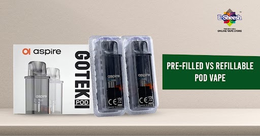 Pre-filled vs Refillable Pod Vape: Best Options for Your Vaping